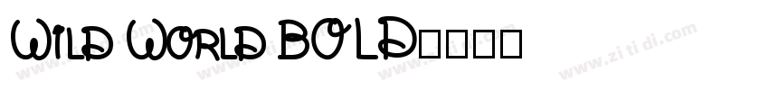 Wild World BOLD字体转换